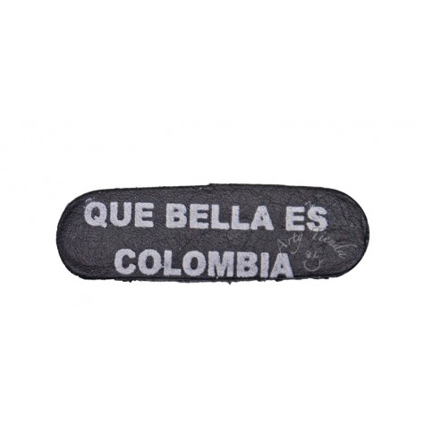 Colombia que bella es aviso en cuero